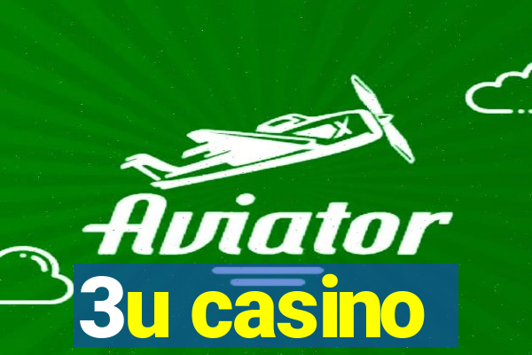 3u casino